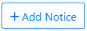 Add Notice Button