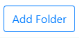 Add Folder Button