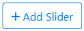 + Add Slider Button