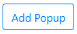 Add Popup Button