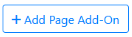 + Add Page Add On Button