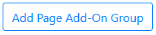 Add Page Add On Group Button